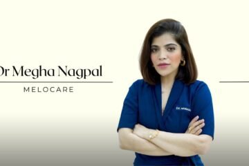 Dr Megha Nagpal a celebrity facial aesthetician par excellence