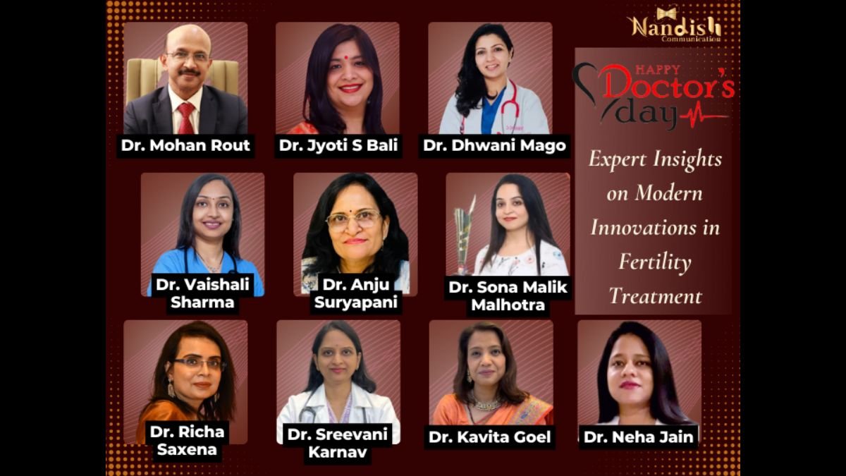 Doctor’s Day Special: Expert Insights on Modern Innovations in Fertility Treatment
