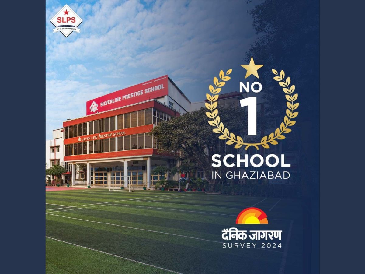 Delhi/NCR’s progressive learning icon Silverline Prestige School ranked No. 1 in Ghaziabad