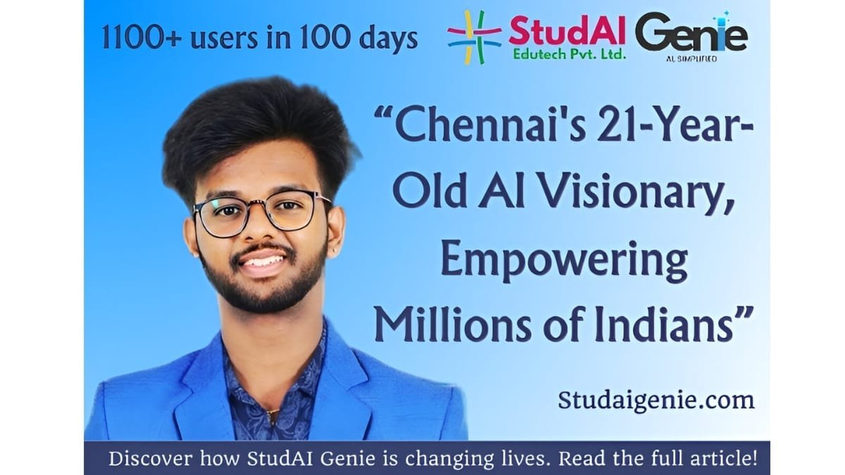 21-Year-Old Chennai Innovator Disrupts India’s AI Landscape with StudAI Genie