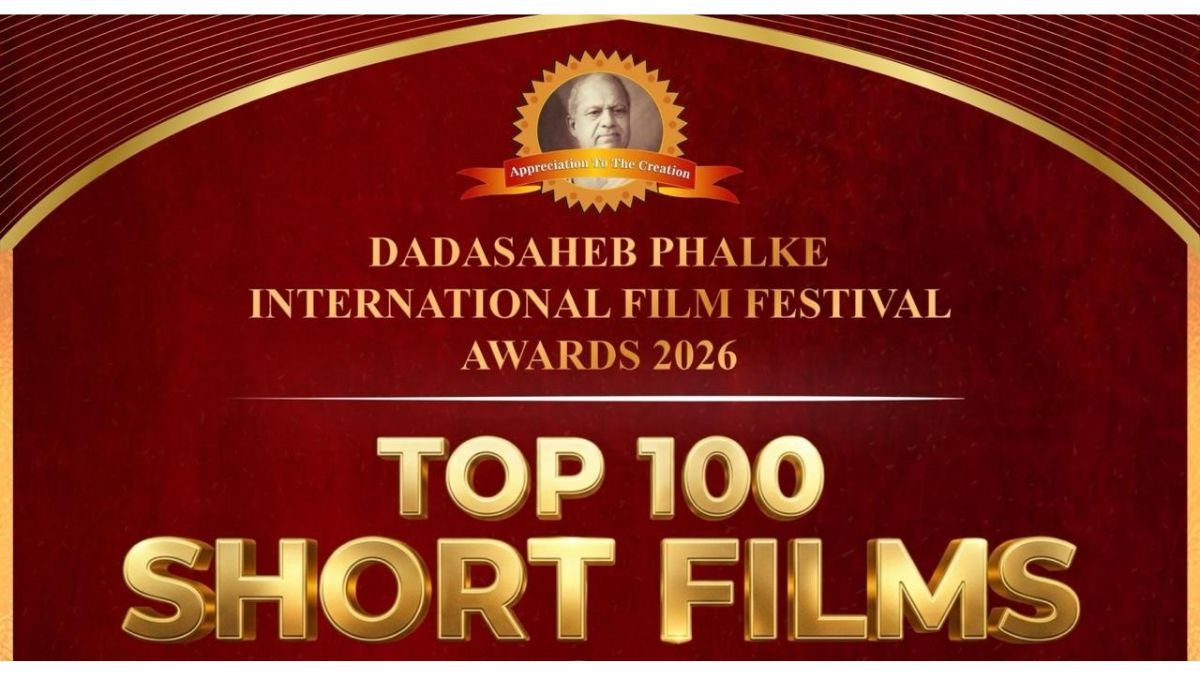 Dadasaheb Phalke International Film Festival 2026 Announces the TOP 100 Short Films