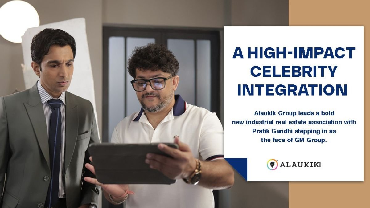 Alaukik Group launches campaign with Pratik Gandhi for industrial real estate developer GM Group