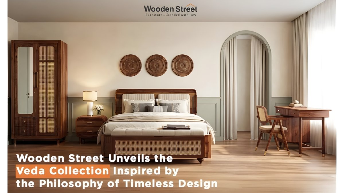 Wooden Street Exclusively Launches the Veda Collection to Bring Timeless Indian Philosophy into Modern Living