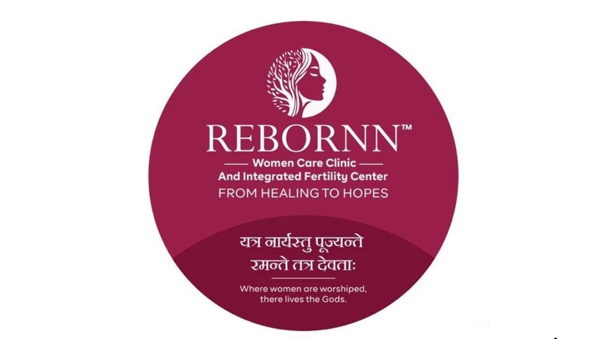 Rebornn Women Care Clinic and Integrated Fertility Center Inaugurated on International Women’s Day