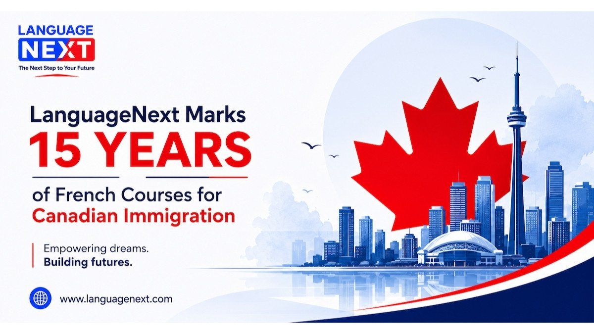 LanguageNext Marks 15 Years of French Courses for Canadian Immigration