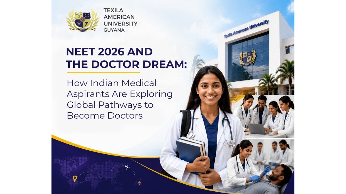 NEET 2026 and the Doctor Dream: How Indian Medical Aspirants Are Exploring Global Pathways to Become Doctors