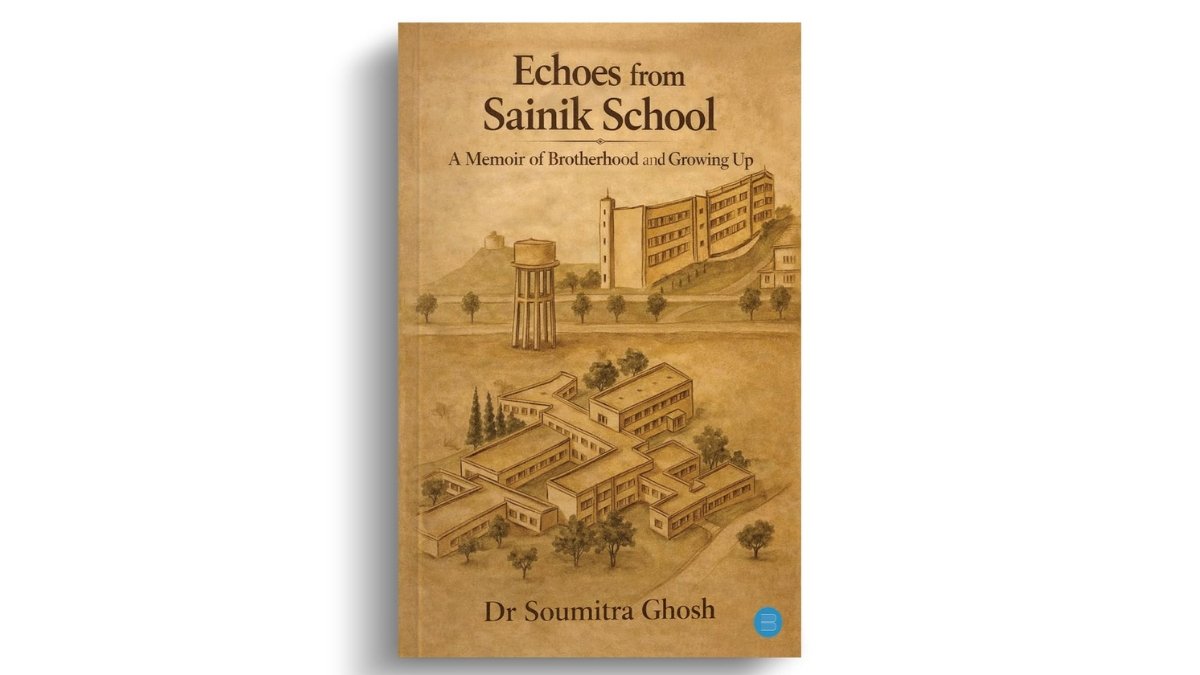 Dr. Soumitra Ghosh’s Echoes from Sainik School Revisits Brotherhood, Discipline, and the Journey of Growing Up