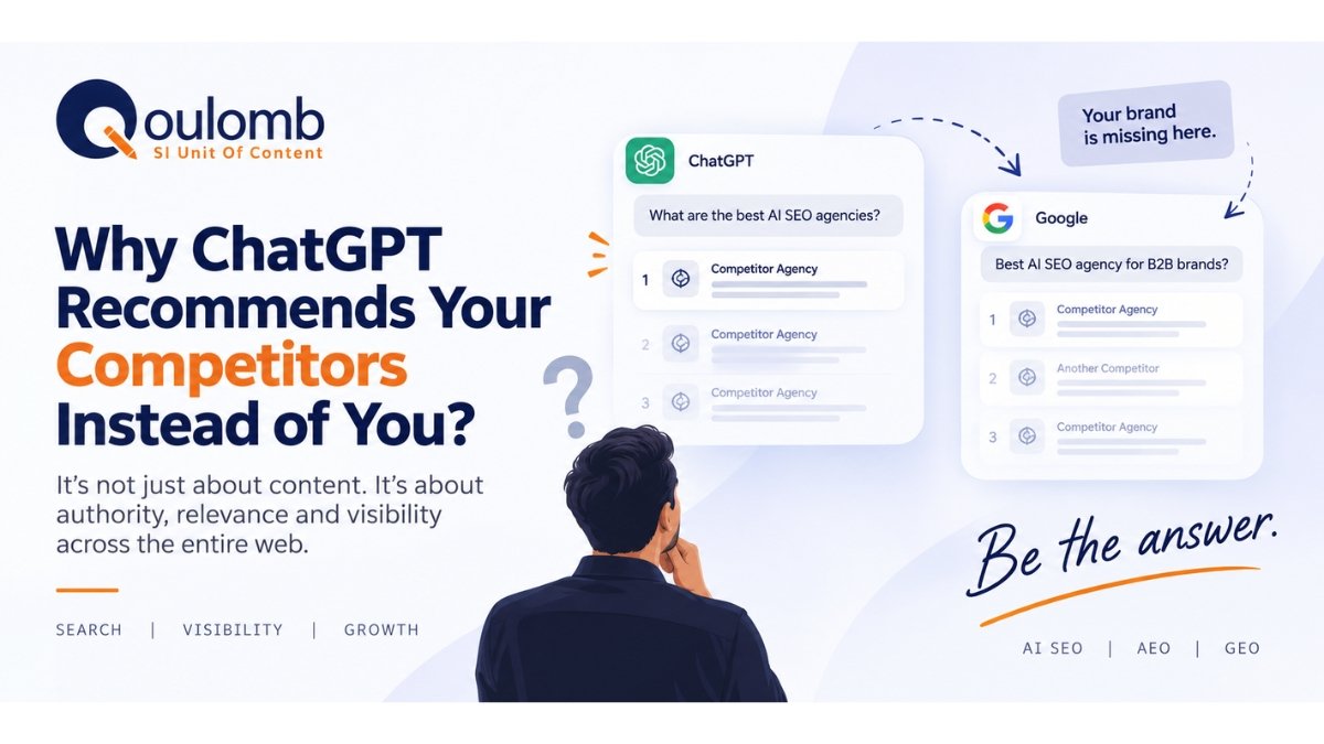 Why AI Platforms Recommend Your Competitors Instead of You: Qoulomb’s AI SEO Experts Explain