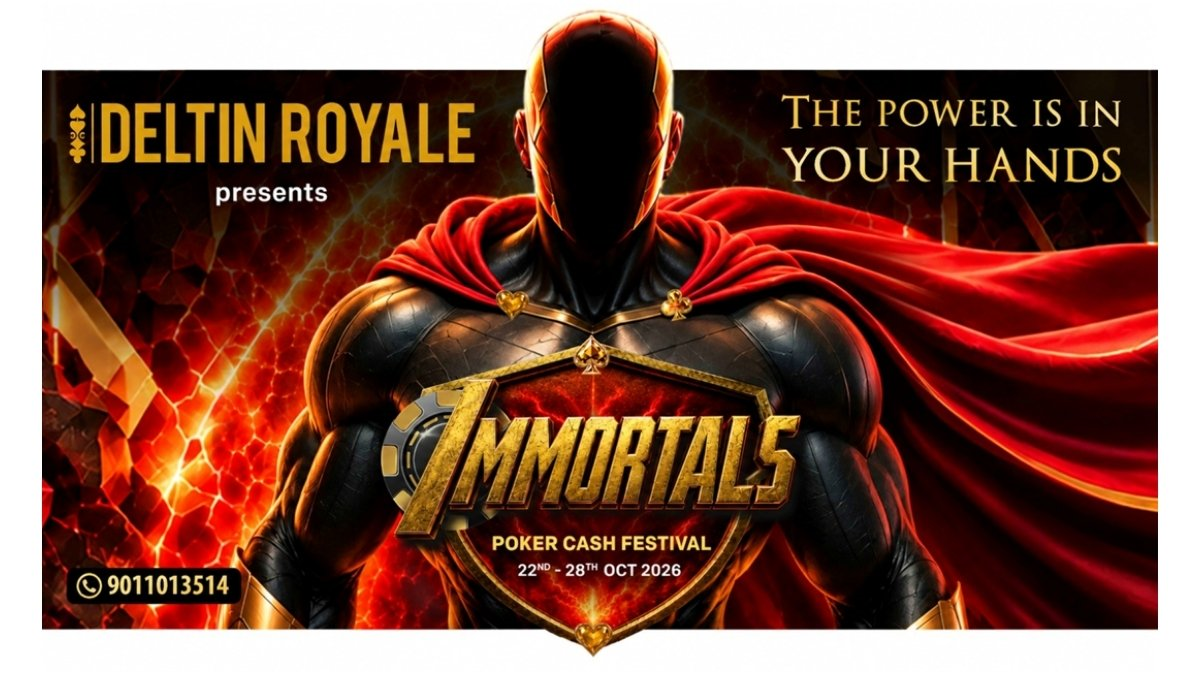 Deltin Unveils ‘IMMORTALS’ 2026 A week of poker, prizes and celebration at Deltin Royale, Goa